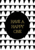 Wenskaart have a happy one